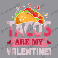 Tacos Are My Valentine Valentine's Day Tank Top 3/4 Sleeve Shirt | Artistshot