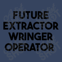 Future Extractor Wringer Operator Exclusive T-shirt | Artistshot