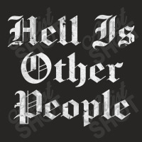 Hell Is Other People   Nihilism Design Ladies Fitted T-shirt | Artistshot