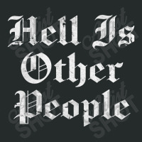 Hell Is Other People   Nihilism Design Women's Triblend Scoop T-shirt | Artistshot