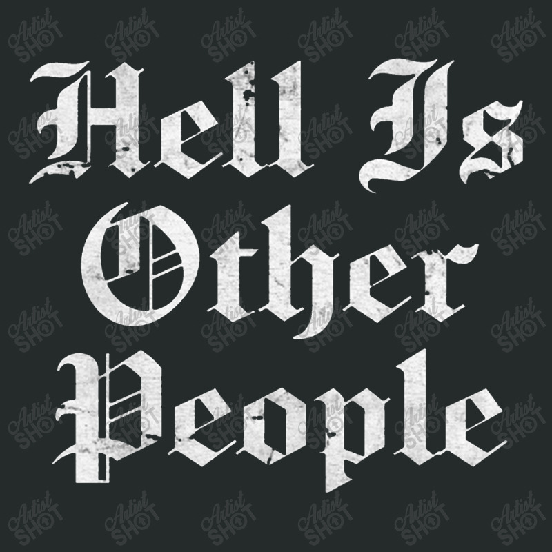 Hell Is Other People   Nihilism Design Women's Triblend Scoop T-shirt by kudupiye | Artistshot