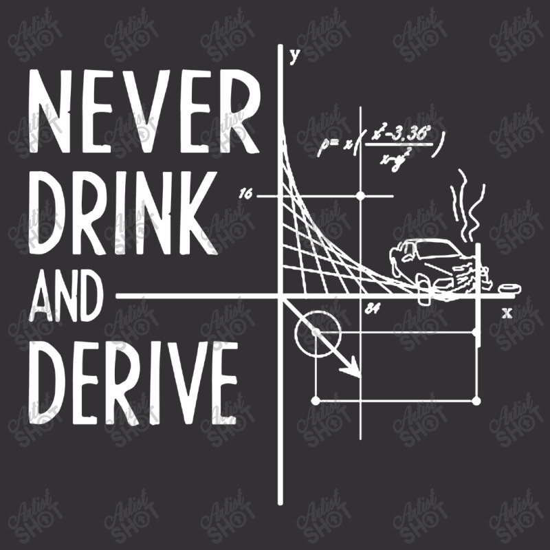 Never Drink And Derive Vintage Hoodie by Kimonos | Artistshot