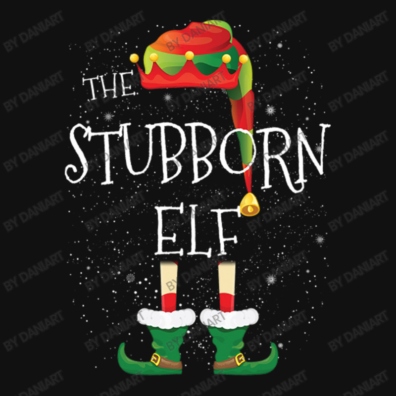 Stubborn Elf Family Matching Christmas Group Funny Pajama Gift Graphic T-shirt | Artistshot