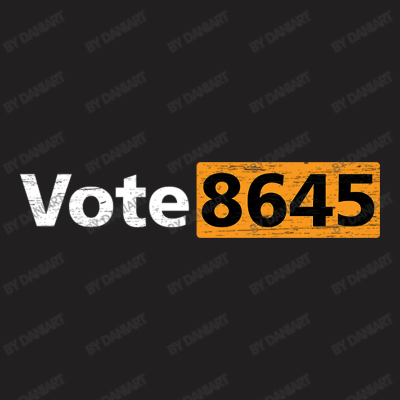 Vote 8645   Vote Election Voting T-shirt | Artistshot