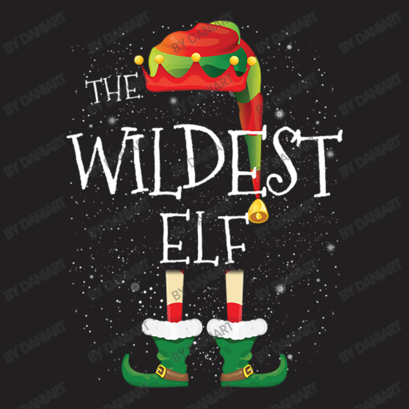 Wildest Elf Family Matching Christmas Group Funny Gift T-shirt | Artistshot