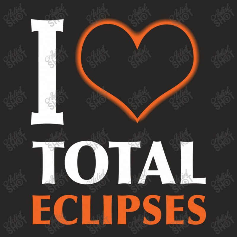 I Heart Total Eclipses Ladies Fitted T-Shirt by semarmelo | Artistshot