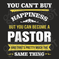 Happiness Is Being A Pastor. Cool Gift Ladies Fitted T-shirt | Artistshot