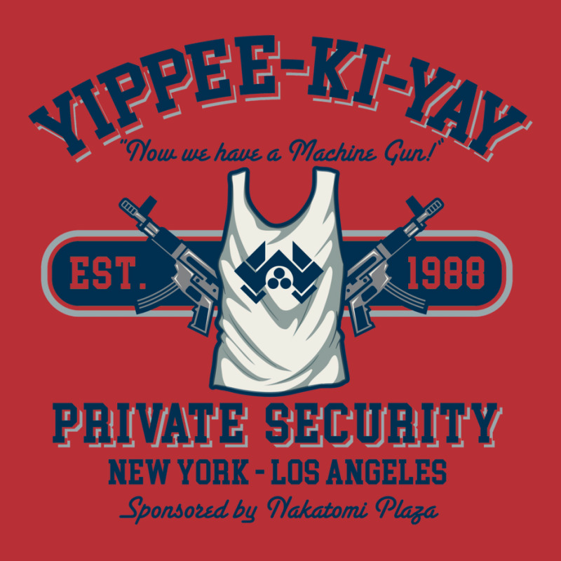 Yippee Ki Yay Security Ny La T-shirt | Artistshot