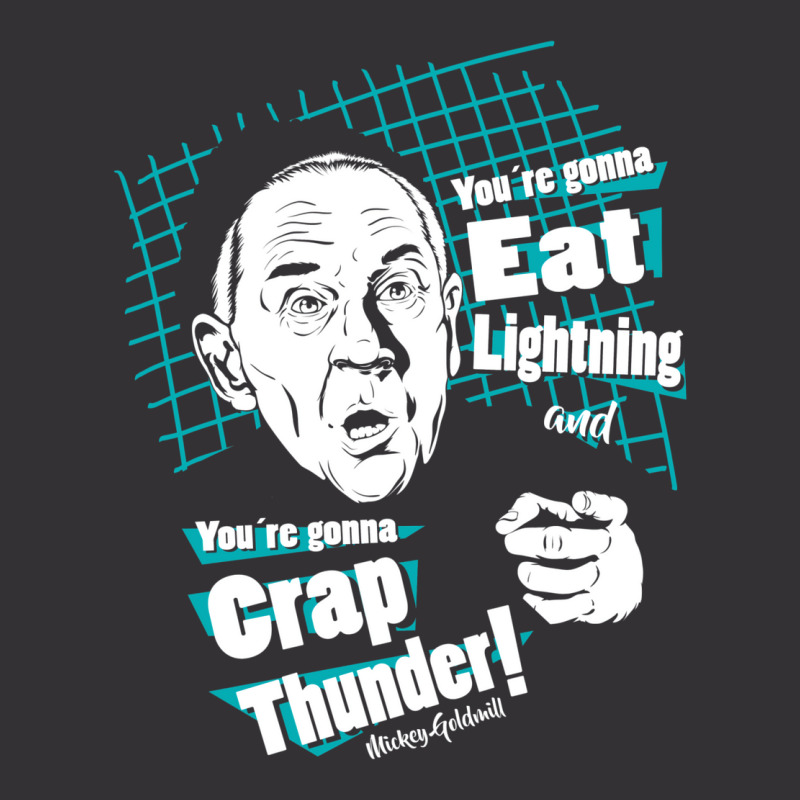 You Are Gonna Eat Lightning And You Are Gonna Crap Thunder! Vintage Short by kaleujaneanp | Artistshot