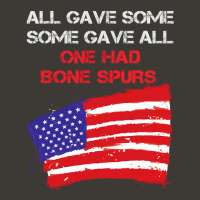 All Gave Some Some Gave All One Had Bone Spurs Bucket Hat | Artistshot