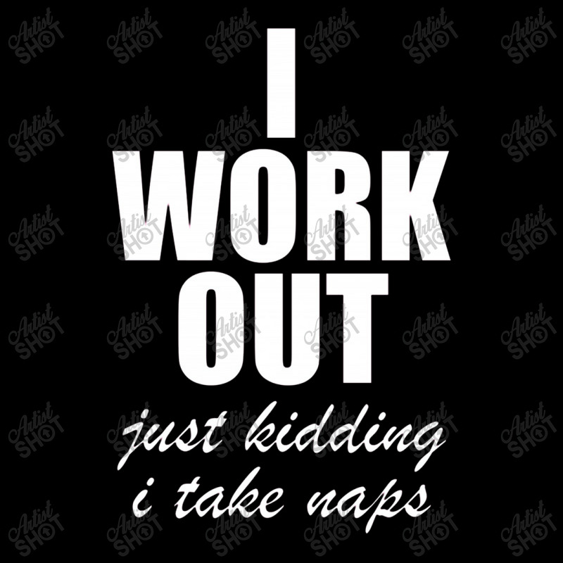 I Work Out Just Kidding I Take Naps Adjustable Cap by semarmelo | Artistshot