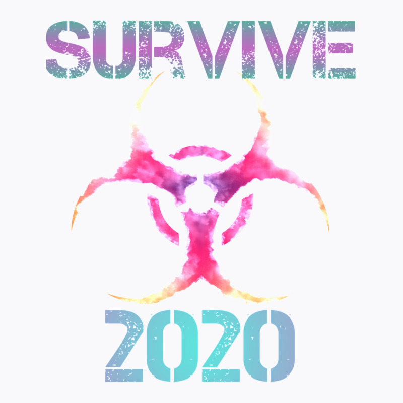 Survive 2020 T-shirt | Artistshot