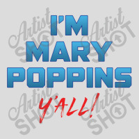 I'm Mary Poppiny'all Men's Polo Shirt | Artistshot