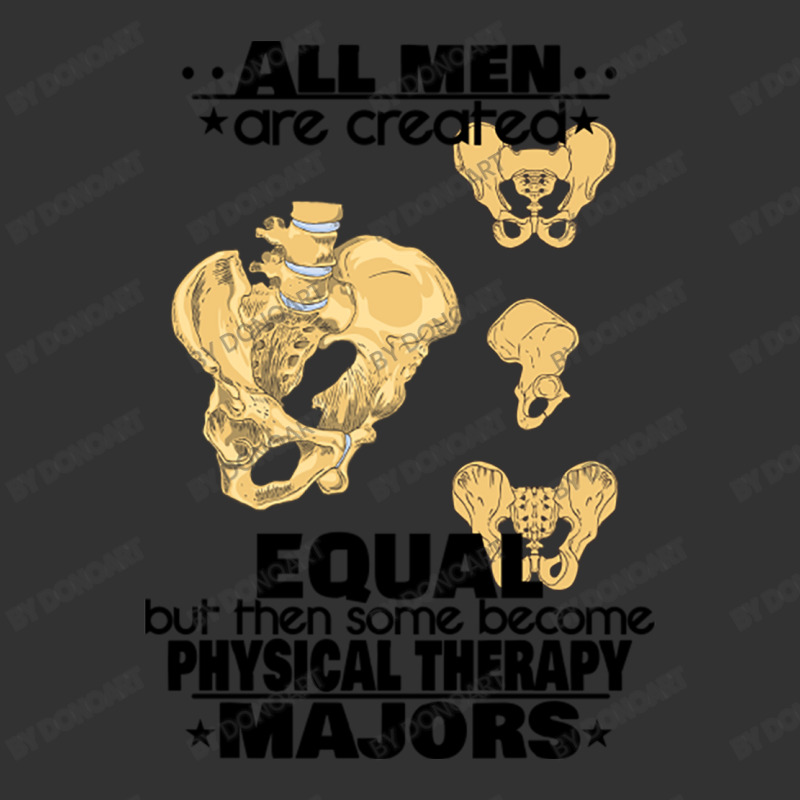 All Men Are Created Equal But Then Some Become Physical Therapy Majors Baby Bodysuit by DonoArt | Artistshot