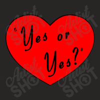 Yes Or Yes Ladies Fitted T-shirt | Artistshot