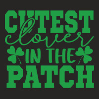 Cutest Lover In The Patch St Patricks Day Gifts Ladies Fitted T-shirt | Artistshot