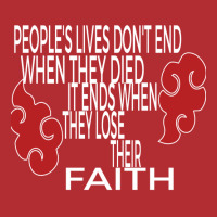 Peoples Lives Dont End When They Died Ladies Fitted T-shirt | Artistshot