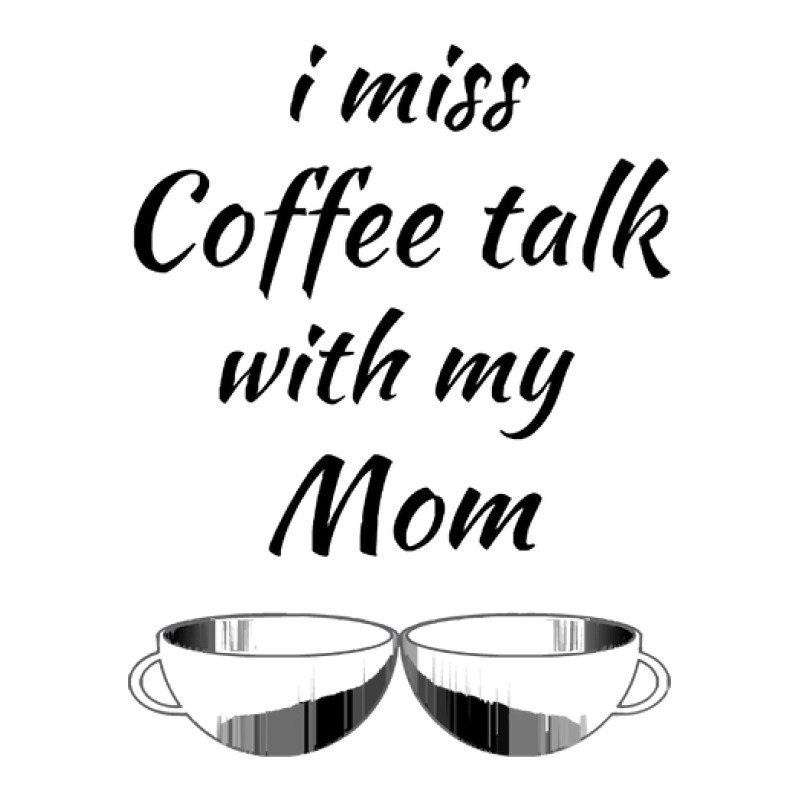 I Miss Coffee Talk With My Mom V-neck Tee | Artistshot