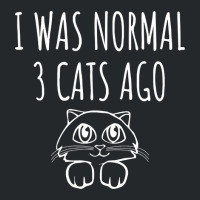 I Was Normal 3 Cats Ago   Funny Cat Gift Crewneck Sweatshirt | Artistshot