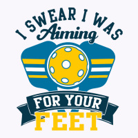 I Swear I Was Aiming For Your Feet Tta Tank Top | Artistshot