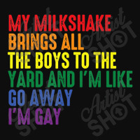 My Milkshake Brings All The Boys To The Yard I'm G Crop Top | Artistshot