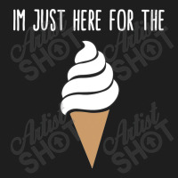 I'm Just Here For The Ice Cream Meme Cute Vanilla  Classic T-shirt | Artistshot