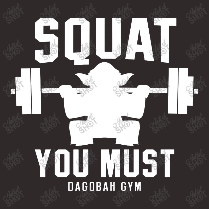 Squat You Must Racerback Tank by Kimonos | Artistshot