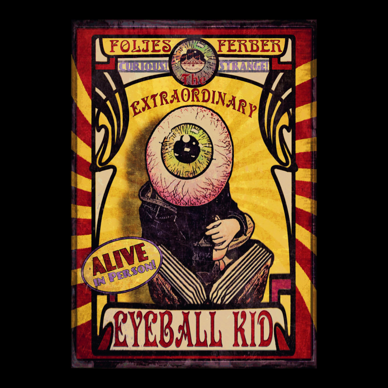 The Extraordinary Eyeball Kid Sideshow Poster Legging by samarunasthol | Artistshot