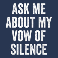 Ask Me About My Vow Of Silence, Silent Type Humor Men Denim Jacket | Artistshot