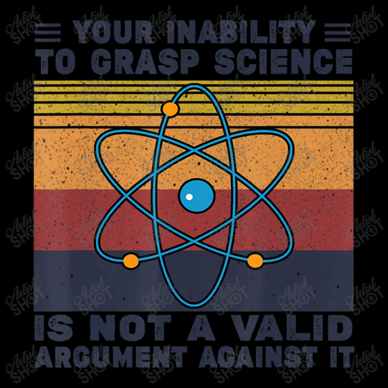 Your Inability To Grasp Science Is Not A Valid Arg Adjustable Cap by beulahgriffithgdv | Artistshot