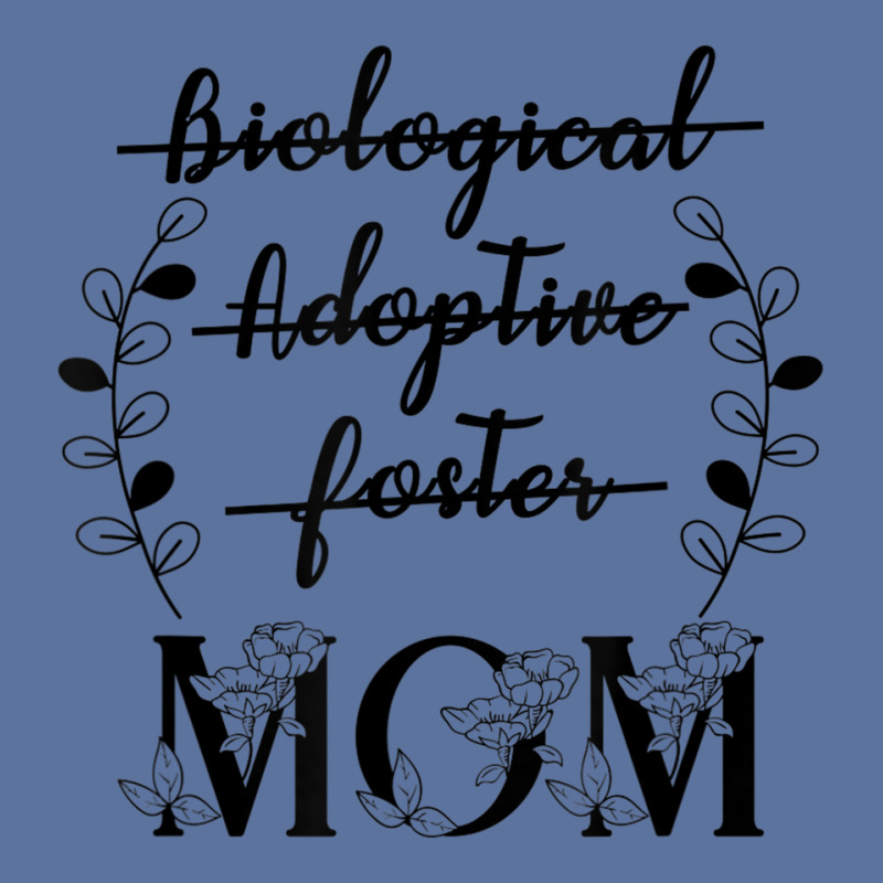 Biological Adoptive Foster Mom Floral Mother's Day Lightweight Hoodie by galloywa | Artistshot