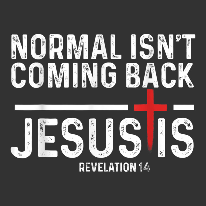 Normal Isn't Coming Back But Jesus Is Revelation 1 Baby Bodysuit by jessen | Artistshot