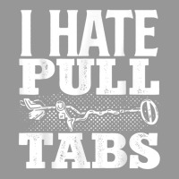 Metal Detecting Detectorist I Hate Pull Tabs Detec Women's V-neck T-shirt | Artistshot