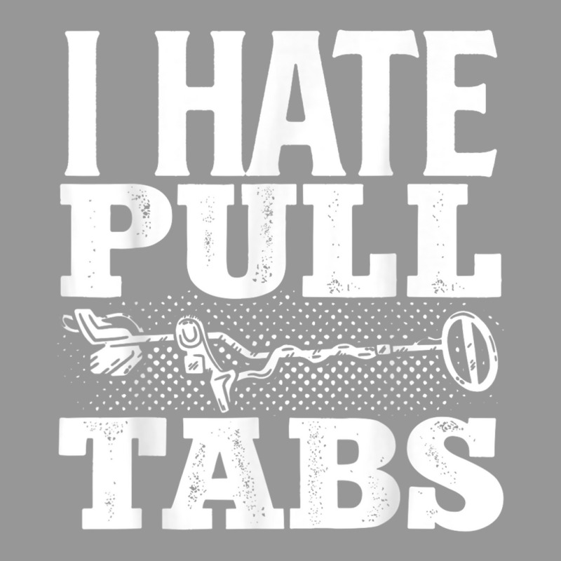 Metal Detecting Detectorist I Hate Pull Tabs Detec Women's V-Neck T-Shirt by wafaha | Artistshot