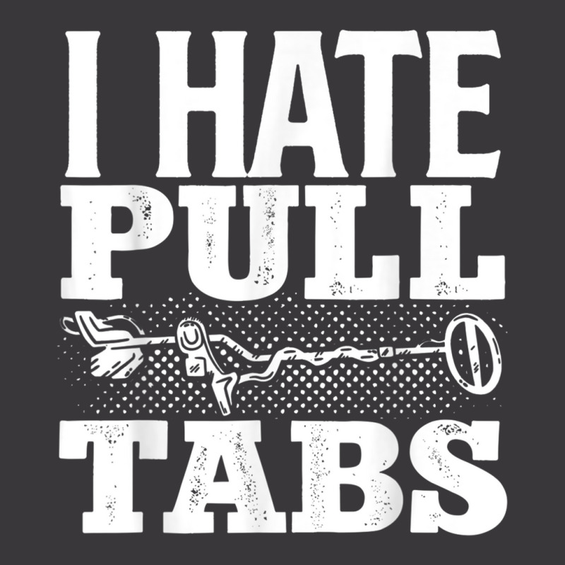 Metal Detecting Detectorist I Hate Pull Tabs Detec Ladies Curvy T-Shirt by wafaha | Artistshot