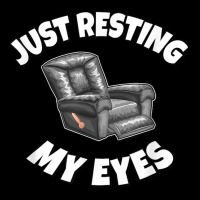 Just Resting My Eyes   Recliner T Shirt Long Sleeve Shirts | Artistshot