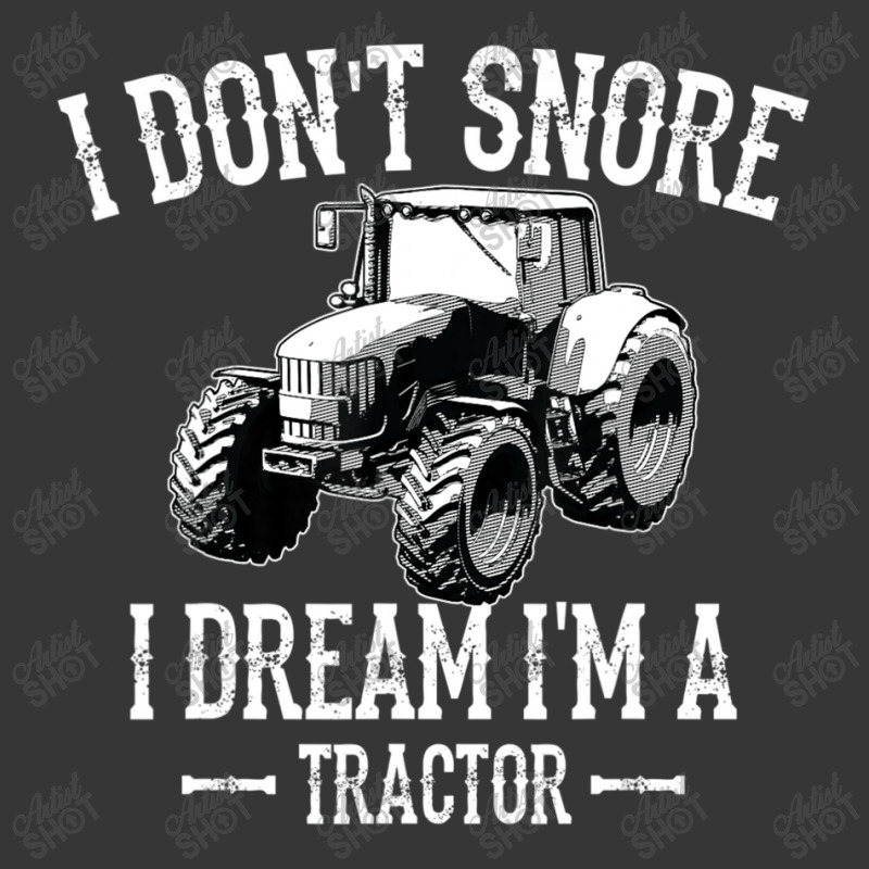 I Don't Snore I Dream I'm A Tractor For Dad Toddler Hoodie by beulahgriffithgdv | Artistshot