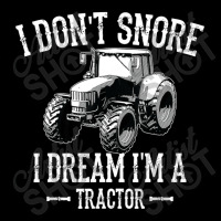 I Don't Snore I Dream I'm A Tractor For Dad Men's Long Sleeve Pajama Set | Artistshot