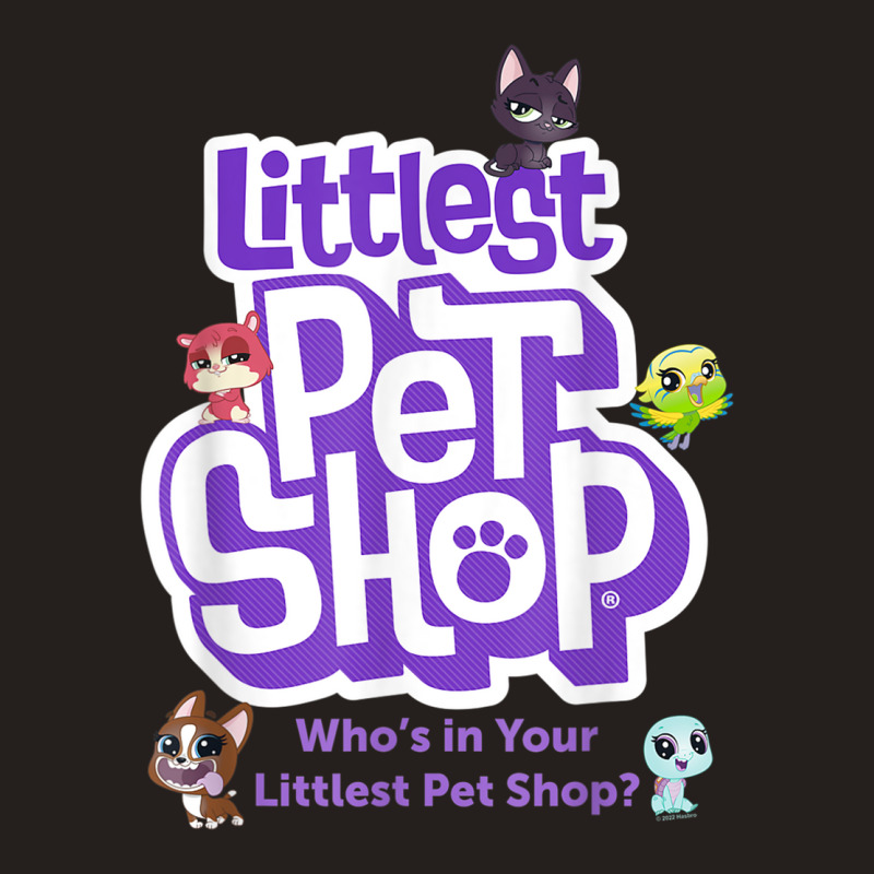 Littlest Pet Shop Who's In Your Shop T Shirt Tank Top by galloywa | Artistshot