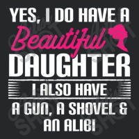 Father Yes I Do Have A Beautiful Daughter Crewneck Sweatshirt | Artistshot