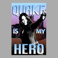 Quake Is My Hero Poster T-shirt | Artistshot