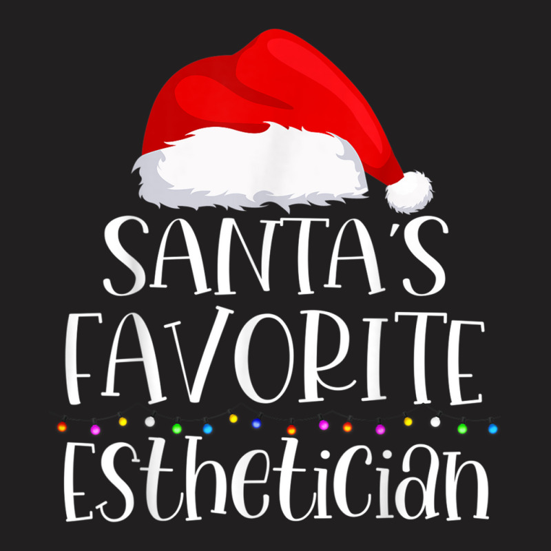 Santa's Favorite Esthetician Christmas Family Sant T-shirt | Artistshot