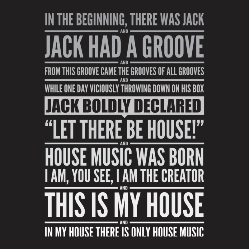 Jack's House - White On Black T-Shirt by KarlinRomick | Artistshot