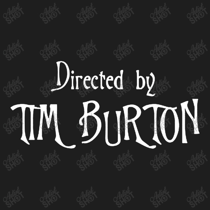 Directed By Tim Burton Classic T-shirt | Artistshot