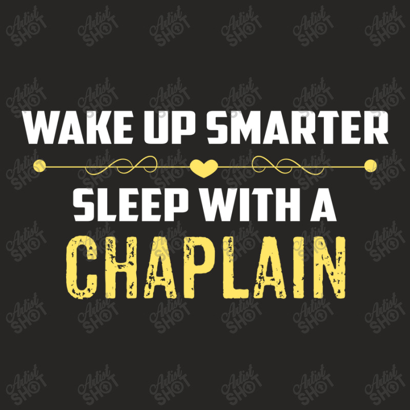 Wake Up Smarter Sleep With A Chaplain Ladies Fitted T-Shirt by ifa art | Artistshot