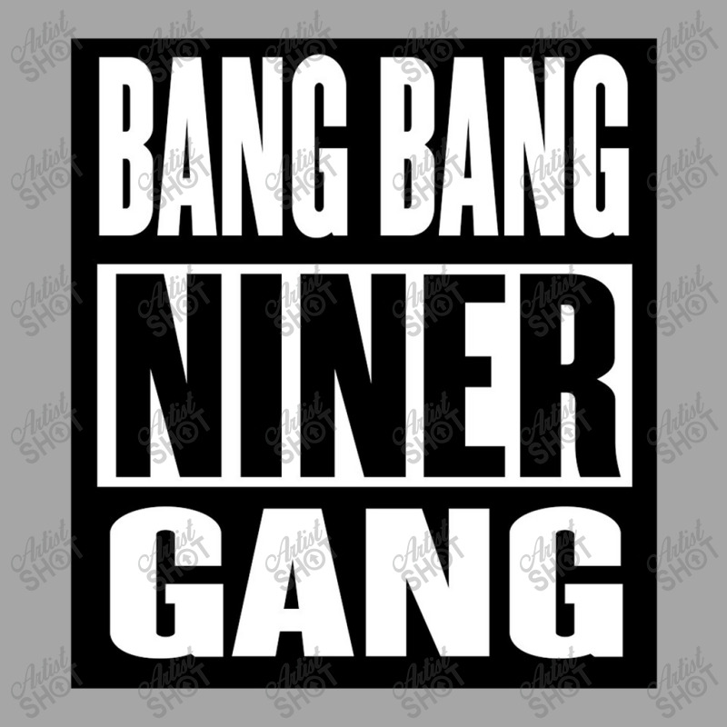 Bang Bang Niner Gang Toddler Sweatshirt | Artistshot