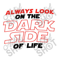 Always Look On The Dark Side Of Life Baby Bodysuit | Artistshot