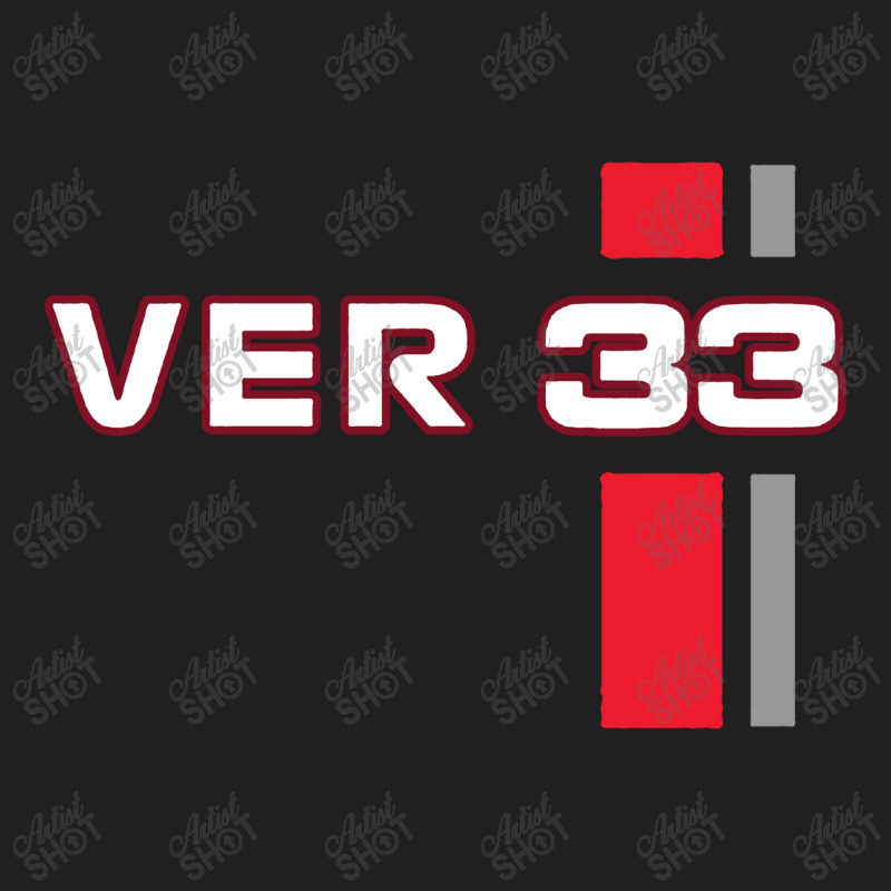 Ver 33 Formula T-Shirt by Lilin Art | Artistshot