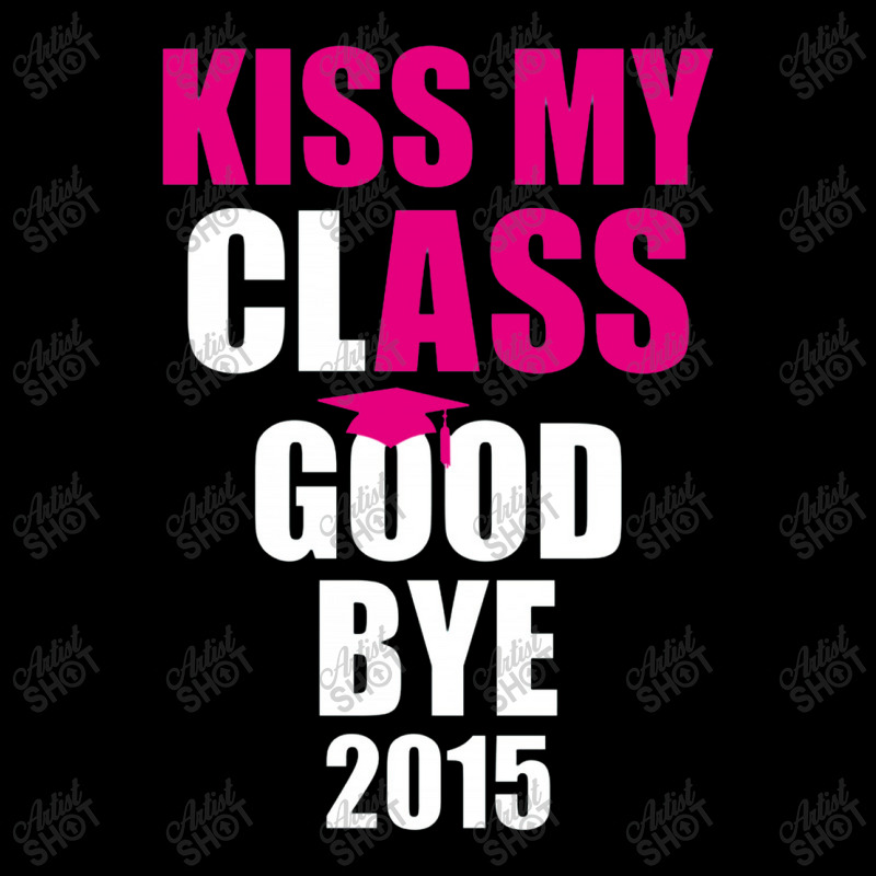 Kiss My Class Goodbye 2015 New Long Sleeve Shirts | Artistshot