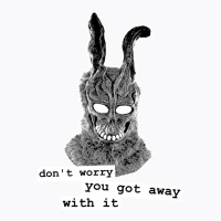 Don't Worry Sticker T-shirt | Artistshot